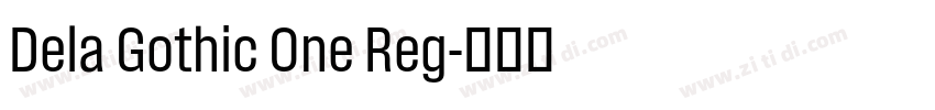 Dela Gothic One Reg字体转换